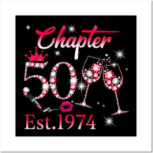 Womens Chapter 50 EST 1974 50 Years Old 50th Birthday Queen Posters and Art